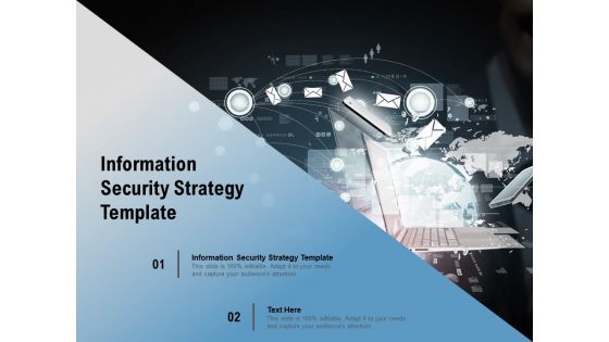 Information Security Strategy Template Ppt PowerPoint Presentation Outline Files Cpb Pdf