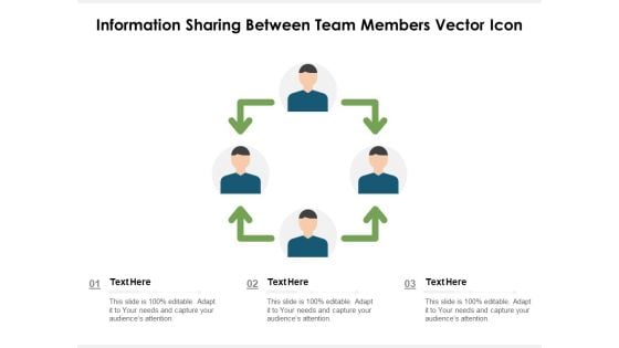 Information Sharing Between Team Members Vector Icon Ppt PowerPoint Presentation Show Slideshow PDF