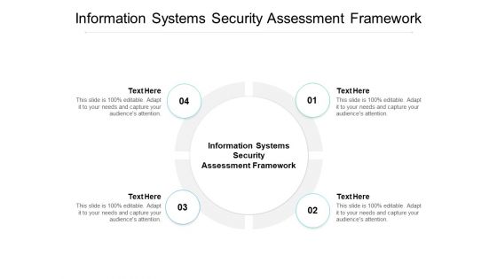 Information Systems Security Assessment Framework Ppt PowerPoint Presentation Portfolio Graphics Pictures Cpb