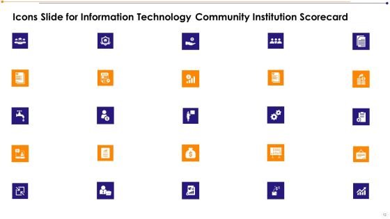 Information Technology Community Institution Scorecard Ppt PowerPoint Presentation Complete Deck With Slides Slide12