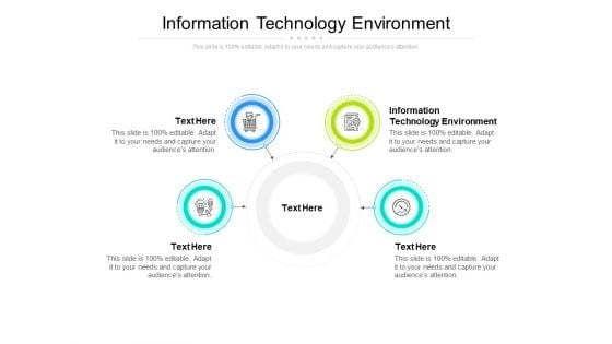 Information Technology Environment Ppt PowerPoint Presentation Summary Pictures Cpb