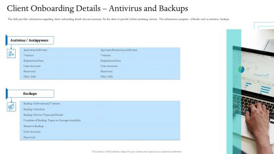 Information Technology Facilities Governance Client Onboarding Details Antivirus And Backups Ppt Pictures Grid PDF