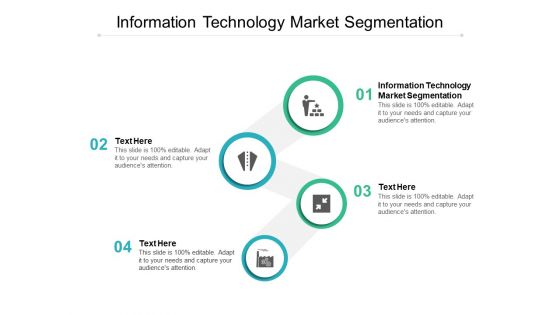 Information Technology Market Segmentation Ppt PowerPoint Presentation Layouts Objects Cpb