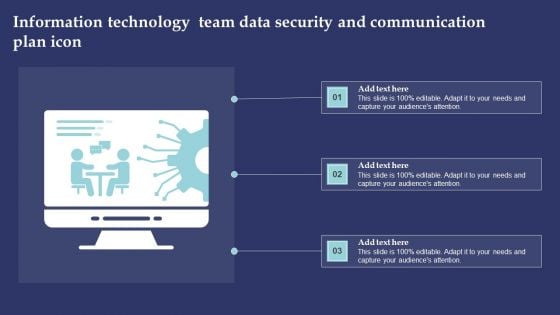 Information Technology Team Data Security And Communication Plan Icon Graphics PDF