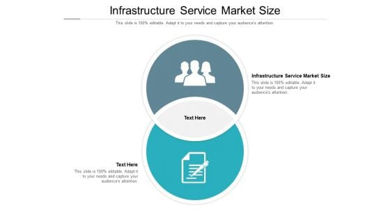 Infrastructure Service Market Size Ppt PowerPoint Presentation Inspiration Aids Cpb Pdf