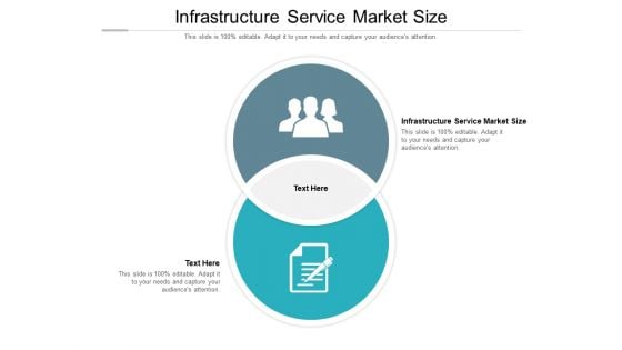 Infrastructure Service Market Size Ppt PowerPoint Presentation Inspiration Aids Cpb Pdf