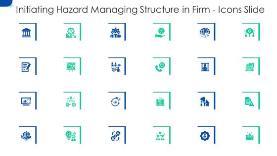 Initiating Hazard Managing Structure In Firm Icons Slide Ppt Slides Gallery PDF