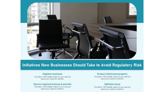 Initiatives New Businesses Should Take To Avoid Regulatory Risk Ppt PowerPoint Presentation Icon PDF