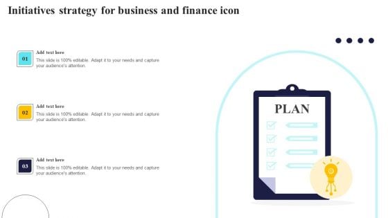 Initiatives Strategy For Business And Finance Icon Sample PDF