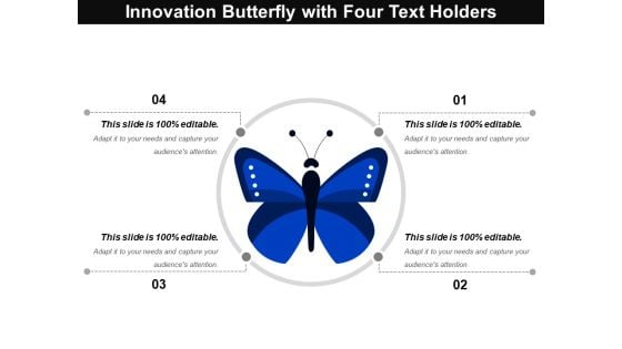 Innovation Butterfly With Four Text Holders Ppt PowerPoint Presentation Icon Grid PDF