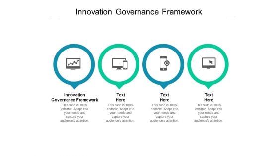 Innovation Governance Framework Ppt PowerPoint Presentation Introduction Cpb