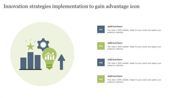 Innovation Strategies Implementation To Gain Advantage Icon Background PDF