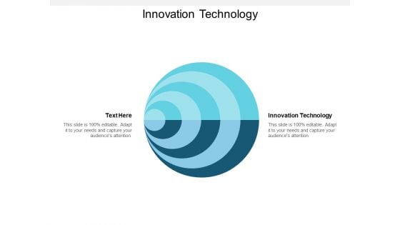 Innovation Technology Ppt PowerPoint Presentation Infographic Template Graphics Cpb