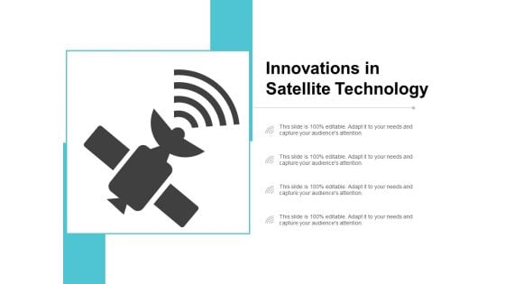 Innovations In Satellite Technology Ppt PowerPoint Presentation Slides Templates