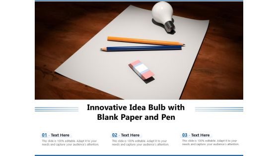 Innovative Idea Bulb With Blank Paper And Pen Ppt PowerPoint Presentation File Slide PDF