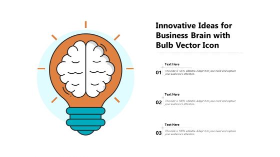 Innovative Ideas For Business Brain With Bulb Vector Icon Ppt PowerPoint Presentation Icon Outline PDF