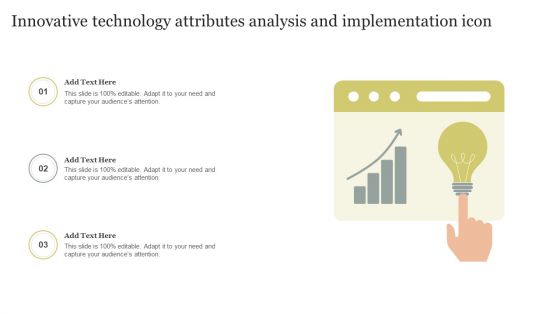 Innovative Technology Attributes Analysis And Implementation Icon Graphics PDF