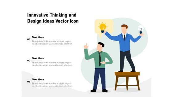 Innovative Thinking And Design Ideas Vector Icon Ppt PowerPoint Presentation Portfolio Shapes PDF