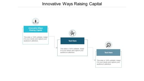 Innovative Ways Raising Capital Ppt PowerPoint Presentation Inspiration Example Cpb