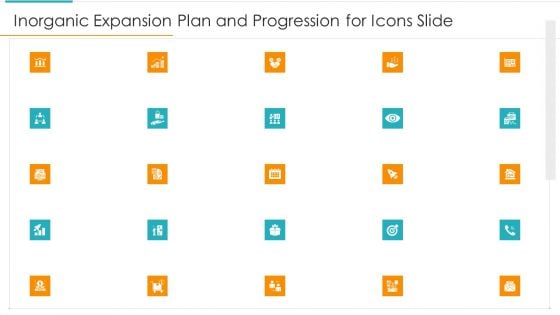 Inorganic Expansion Plan And Progression For Icons Slide Formats PDF