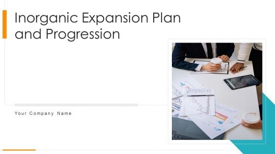 Inorganic Expansion Plan And Progression Ppt PowerPoint Presentation Complete Deck With Slides