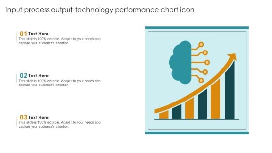 Input Process Output Technology Performance Chart Icon Information PDF