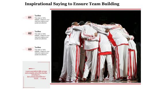 Inspirational Saying To Ensure Team Building Ppt PowerPoint Presentation Gallery Picture PDF