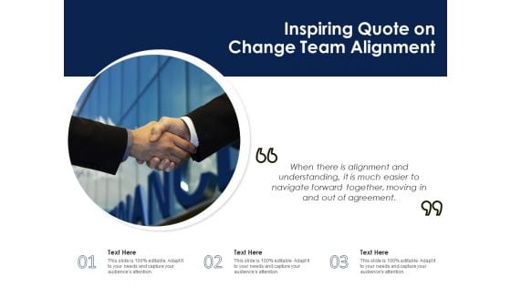 Inspiring Quote On Change Team Alignment Ppt PowerPoint Presentation Gallery Templates PDF