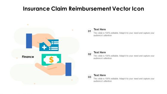 Insurance Claim Reimbursement Vector Icon Ppt Ideas Graphics PDF