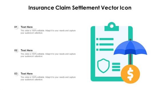 Insurance Claim Settlement Vector Icon Ppt Infographics Demonstration PDF