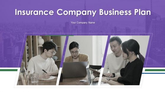 Insurance Company Business Plan Ppt PowerPoint Presentation Complete Deck With Slides