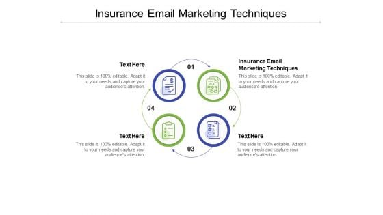 Insurance Email Marketing Techniques Ppt PowerPoint Presentation File Summary Cpb Pdf