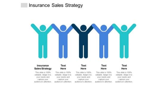 Insurance Sales Strategy Ppt PowerPoint Presentation Portfolio Designs Download Cpb