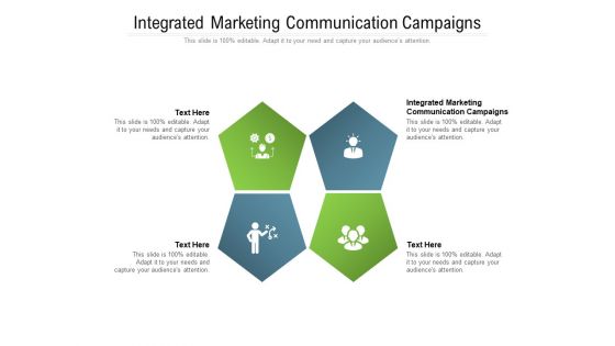 Integrated Marketing Communication Campaigns Ppt PowerPoint Presentation Layouts Design Inspiration Cpb Pdf