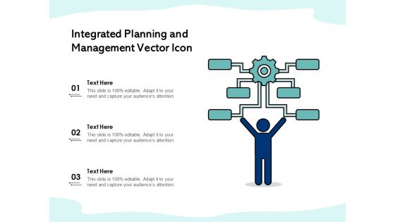 Integrated Planning And Management Vector Icon Ppt PowerPoint Presentation Gallery Inspiration PDF