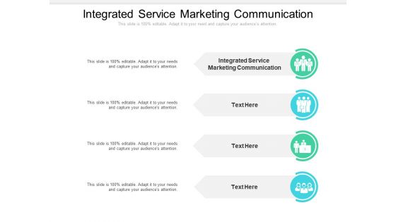 Integrated Service Marketing Communication Ppt PowerPoint Presentation Model Skills Cpb Pdf