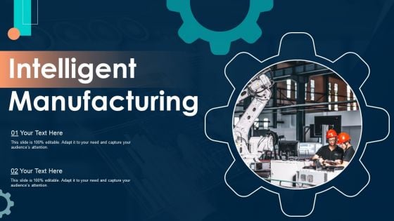 Intelligent Manufacturing Ppt PowerPoint Presentation File Layouts PDF