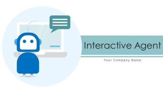 Interactive Agent Software Simulating Ppt PowerPoint Presentation Complete Deck With Slides