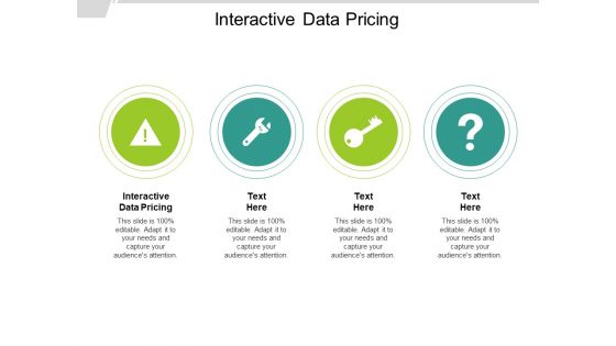 Interactive Data Pricing Ppt PowerPoint Presentation Slides Templates Cpb