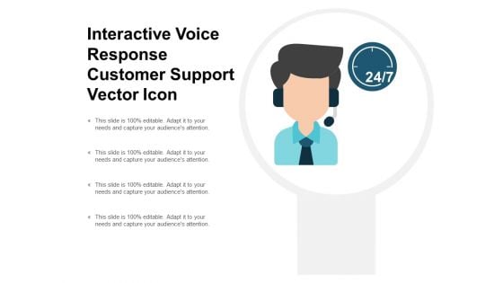 Interactive Voice Response Customer Support Vector Icon Ppt PowerPoint Presentation Show Graphics Template