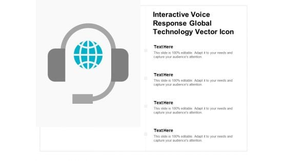 Interactive Voice Response Global Technology Vector Icon Ppt PowerPoint Presentation Ideas Introduction