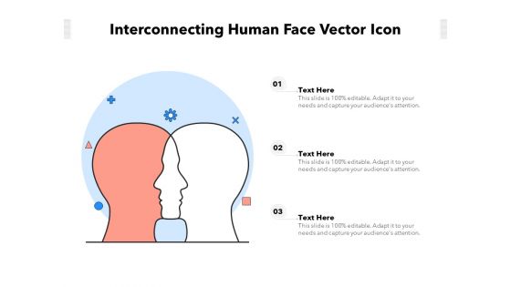 Interconnecting Human Face Vector Icon Ppt PowerPoint Presentation Icon Example PDF