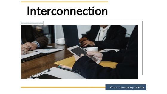 Interconnection Performance Team Ppt PowerPoint Presentation Complete Deck