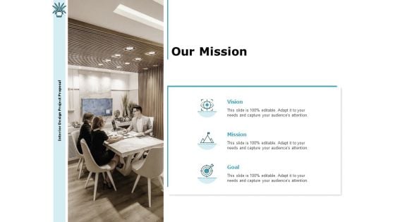 Interior Fitting Proposal Our Mission Ppt Portfolio Examples PDF