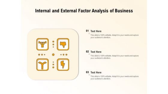 Internal And External Factor Analysis Of Business Ppt PowerPoint Presentation Inspiration Slide PDF