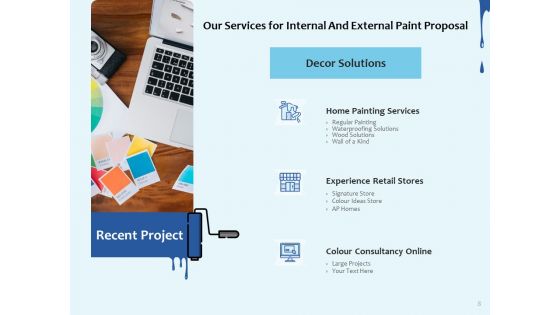 Internal And External Paint Proposal Ppt PowerPoint Presentation Complete Deck With Slides