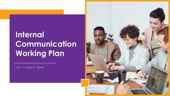 Internal Communication Working Plan Ppt PowerPoint Presentation Complete Deck With Slides Internal Communication Working Plan Ppt PowerPoint Presentation Complete Deck With Slides