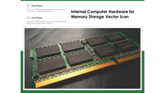 Internal Computer Hardware For Memory Storage Vector Icon Ppt PowerPoint Presentation File Gridlines PDF