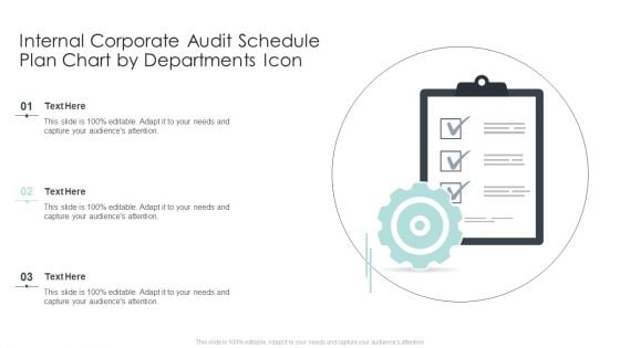 Internal Corporate Audit Schedule Plan Chart By Departments Icon Ideas PDF