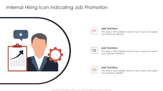 Internal Hiring Icon Indicating Job Promotion Ppt Infographic Template Portfolio PDF